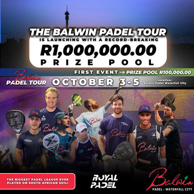 BALWIN PADEL TOUR SERVES UP R1 MILLION PRIZE POOL IN SOUTH AFRICA’S BIGGEST LEAGUE YET